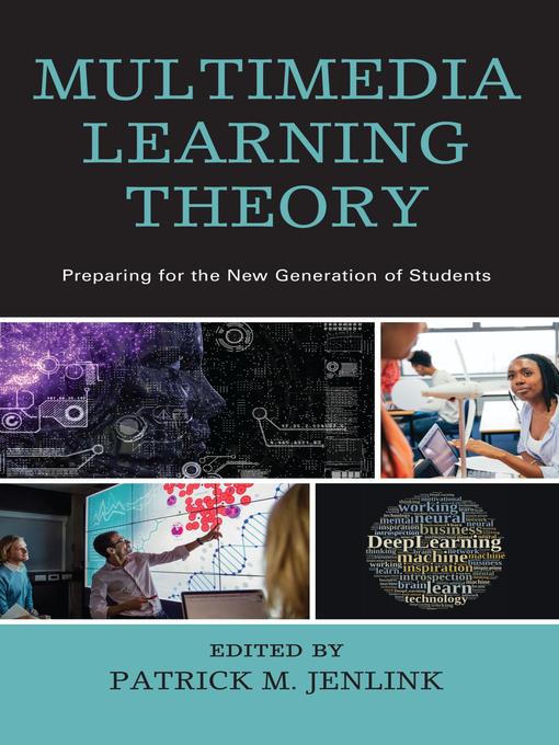 Title details for Multimedia Learning Theory by Patrick M. Jenlink - Available